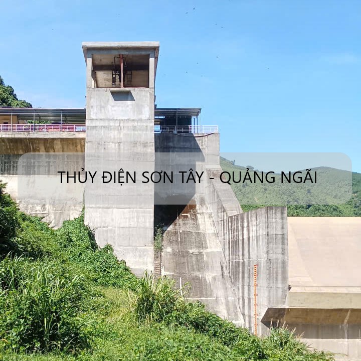 TRIỂN KHAI LẮP ĐẶT GÓI QUAN TRẮC THÔNG TƯ 47, NGHỊ ĐỊNH 114 VÀ NGHỊ ĐỊNH 38 CHO THỦY ĐIỆN SƠN TÂY - QUẢNG NGÃI